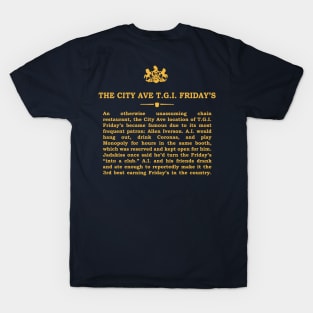 Real Historical Philadelphia - The City Ave TGI Friday's T-Shirt